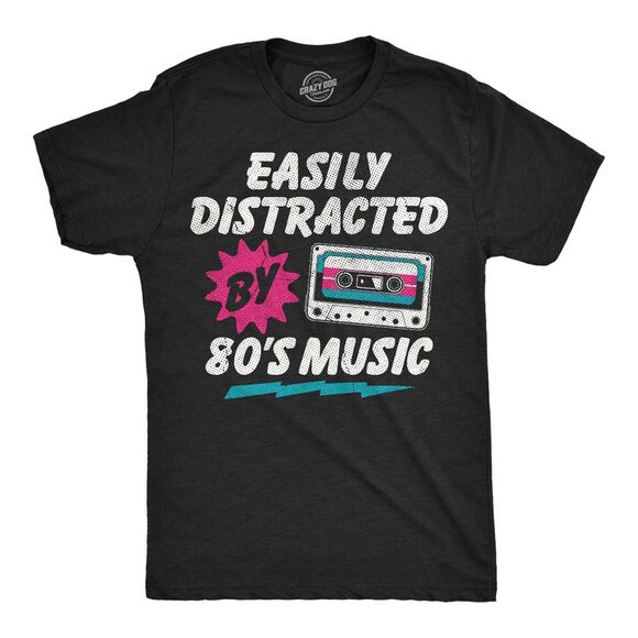 Crazy Dog T-Shirts Other - Mens Funny T Shirts Easily Distracted By 80s Music Sarcastic Retro Graphic
